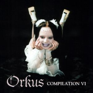 Orkus Compilation VI