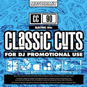 Mastermix Classic Cuts 90: Electric 80s