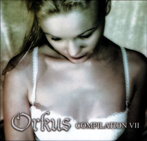Orkus Compilation VII