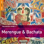 Pochette The Rough Guide to Merengue & Bachata