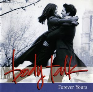 Body Talk: Forever Yours