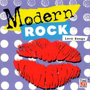 Modern Rock: Love Songs
