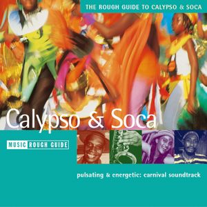The Rough Guide to Calypso & Soca