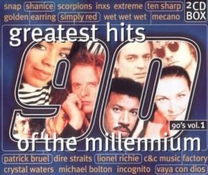 Greatest Hits of the Millennium: 90’s, Volume 1