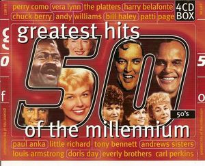 Greatest Hits of the Millennium: 50's