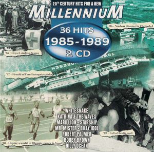 20th Century Hits for a New Millennium: 36 Hits of 1985–1989