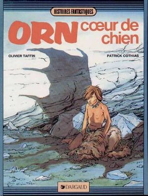 Coeur de chien - Orn, tome 1