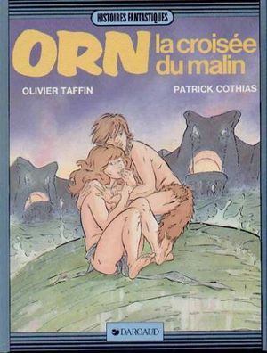 La croisée du malin - Orn, tome 3