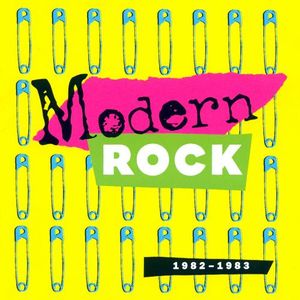Modern Rock: 1982-1983