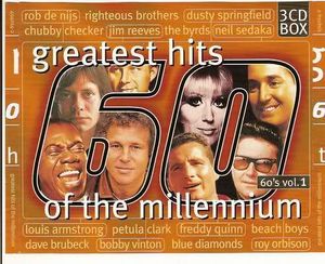 Greatest Hits of the Millennium: 60’s, Volume 1