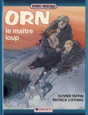 Le maître loup - Orn, tome 4