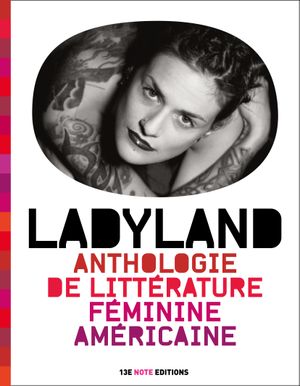 Ladyland, anthologie de littérature féminine américaine