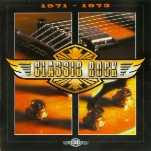 Classic Rock: 1971–1973