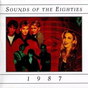 Sounds of the Eighties: 1987