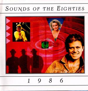 Sounds of the Eighties: 1986