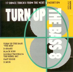 Turn Up the Bass 8