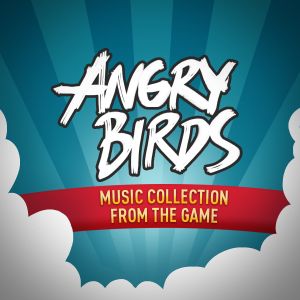 Angry Birds: Music Collection from the Game (OST)