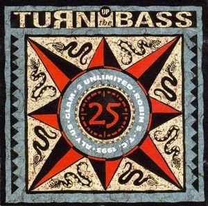 Turn Up the Bass 25
