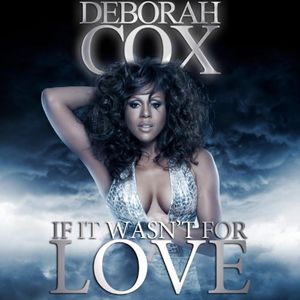 If It Wasn't For Love (Single)