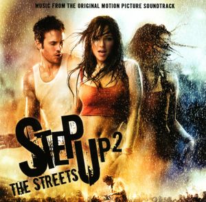 Step Up 2: The Streets: Original Motion Picture Soundtrack (OST)