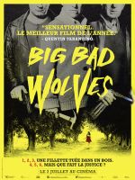 Affiche Big Bad Wolves Affiche Big Bad Wolves
