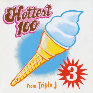 Triple J: Hottest 100, Volume 3