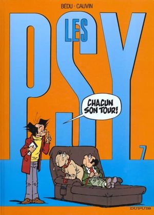 Chacun son tour ! - Les Psy, tome 7