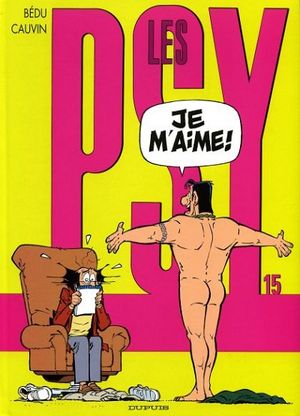 Je m'aime ! - Les Psy, tome 15