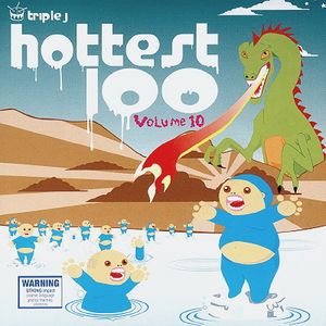 Triple J: Hottest 100, Volume 10