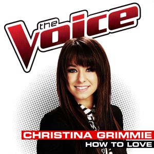 How To Love (The Voice Performance) (Single)