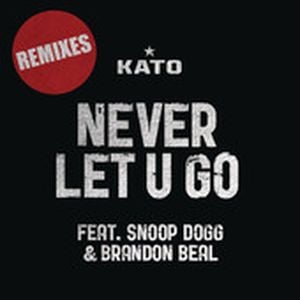 Never Let U Go [Remixes] (Single)