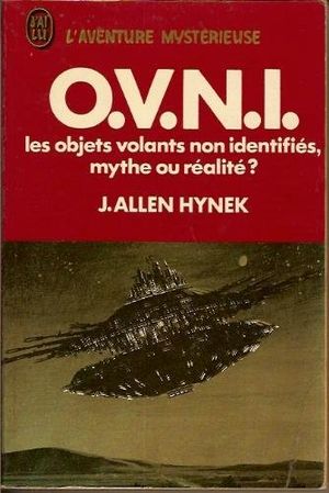 Les Objets volants non identifiés, mythe ou réalité ?