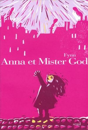 Anna et Mister God