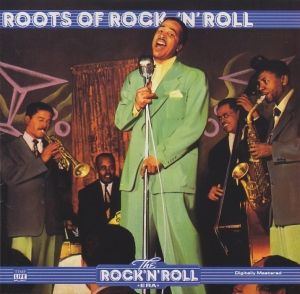 The Rock 'n' Roll Era: Roots of Rock 'n' Roll