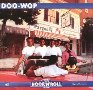 The Rock 'n' Roll Era: Doo-Wop