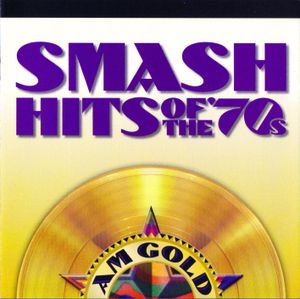 AM Gold: Smash Hits of the '70s