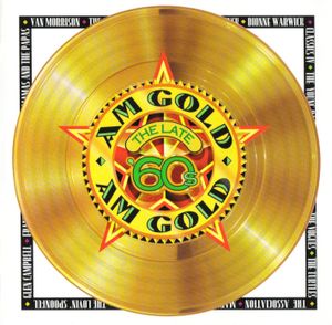 AM Gold: The Late '60s