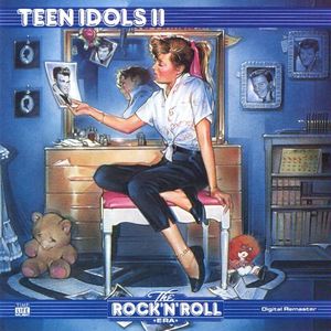 The Rock 'n' Roll Era: Teen Idols II