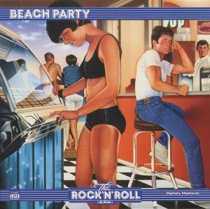 The Rock 'n' Roll Era: Beach Party