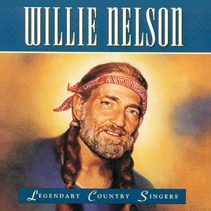 Legendary Country Singers: Willie Nelson