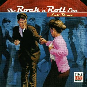 The Rock 'n' Roll Era: Last Dance
