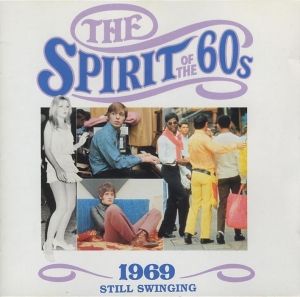 The Spirit of the 60s: 1969: Still Swinging