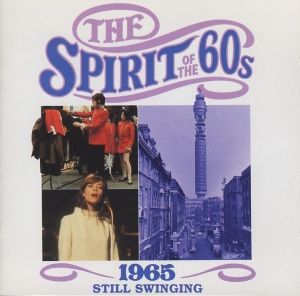 The Spirit of the 60s: 1965: Still Swinging