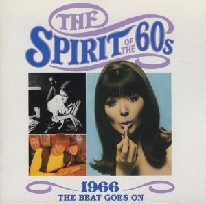 The Spirit of the 60s: 1966: The Beat Goes On