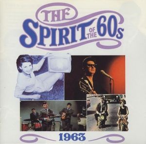 The Spirit of the 60s: 1963