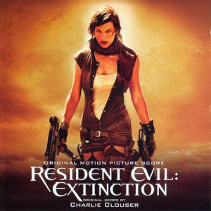 Resident Evil: Extinction: Original Motion Picture Score (OST)