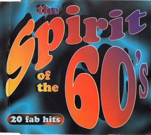 The Spirit of the 60’s: 20 Fab Hits