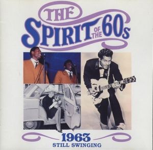 The Spirit of the 60s: 1963: Still Swinging