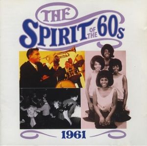 The Spirit of the 60s: 1961