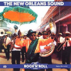 The Rock 'n' Roll Era: The New Orleans Sound